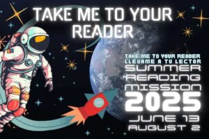 Summer Reading Program 2025! Begins June 13th and ends August 2nd!