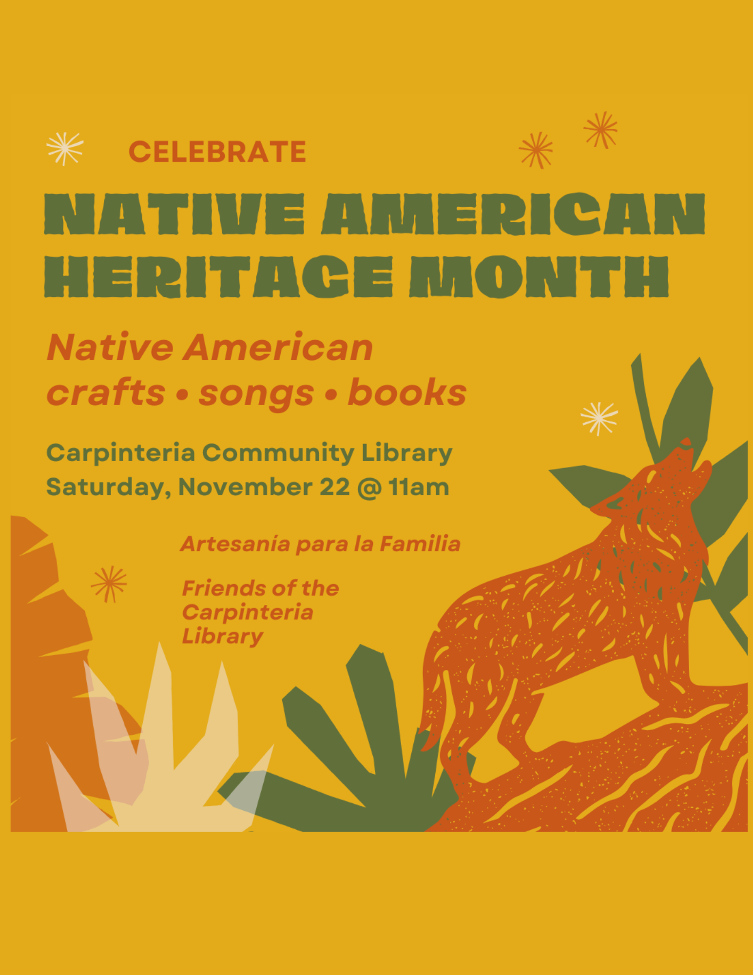 Native American crafts, songs, and books at Carpinteria Community Library! This even will be held Saturday, November 22nd at 11am in the Community Room.