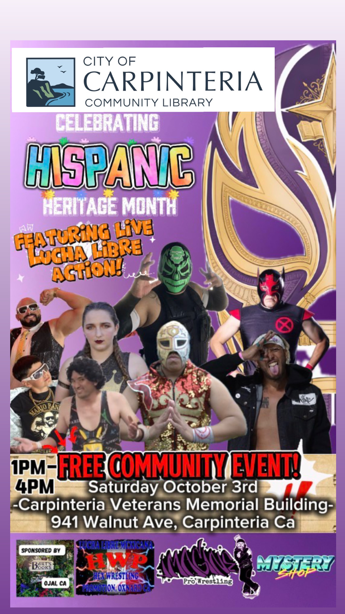 Celebrate Hispanic Heritage Month with Lucha Libre! This free all ages event is October 3rd from 1pm - 4pm in the Veteran's Hall in Carpinteria, California.
